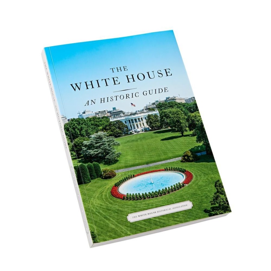 Bookstore White House Historical Association | The White House: An Historic Guide