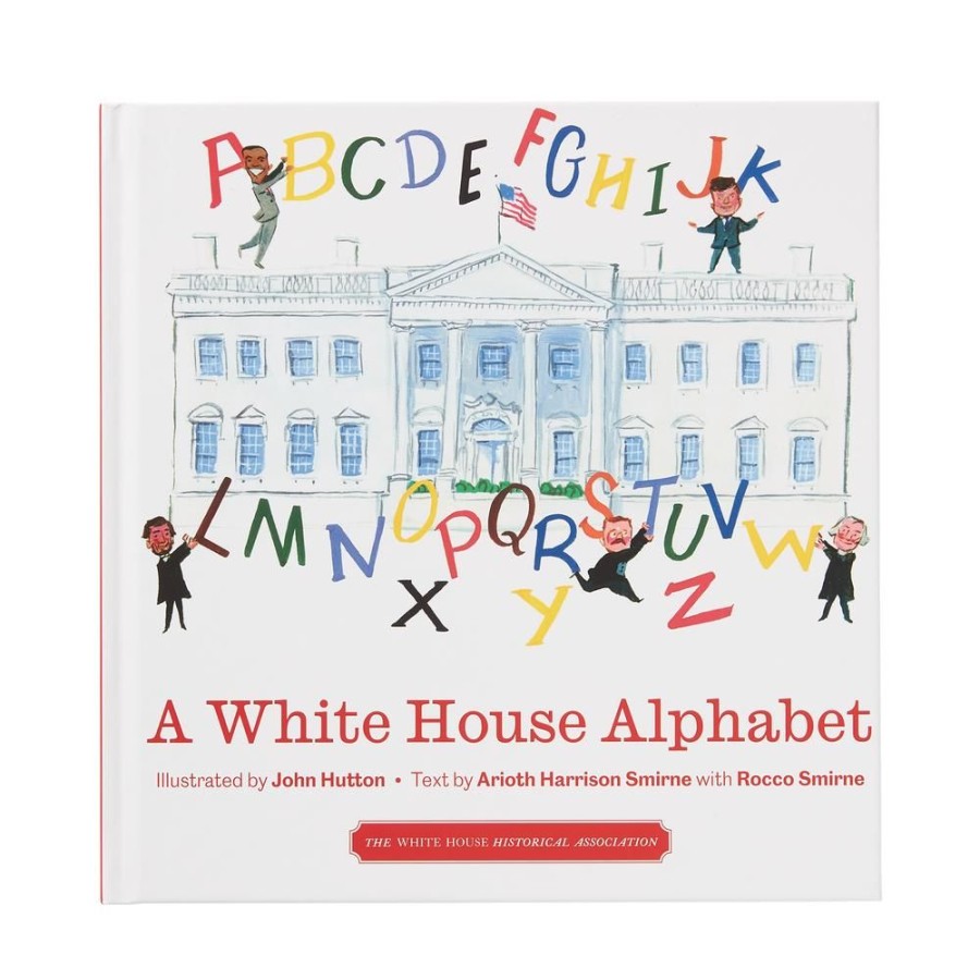 Bookstore White House Historical Association | A White House Alphabet