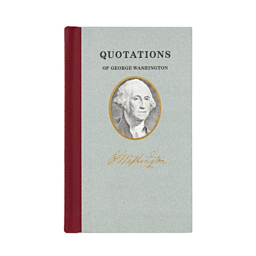 Bookstore White House Historical Association | Quotations Of George Washington