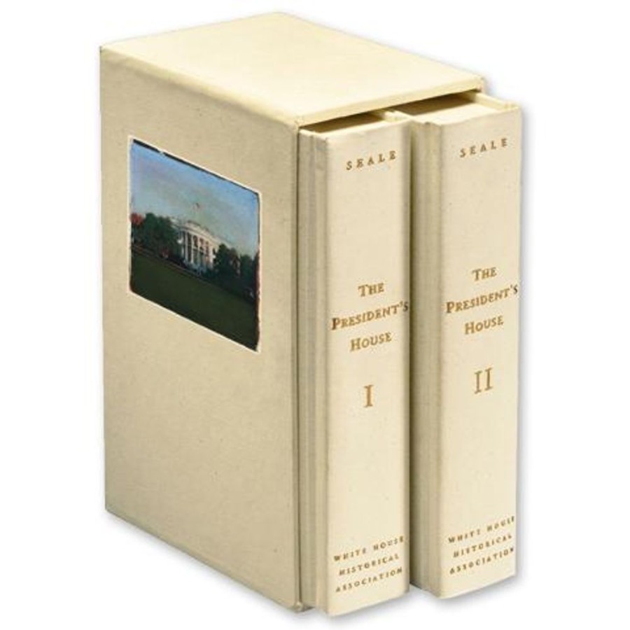 Bookstore White House Historical Association | The President'S House: A History