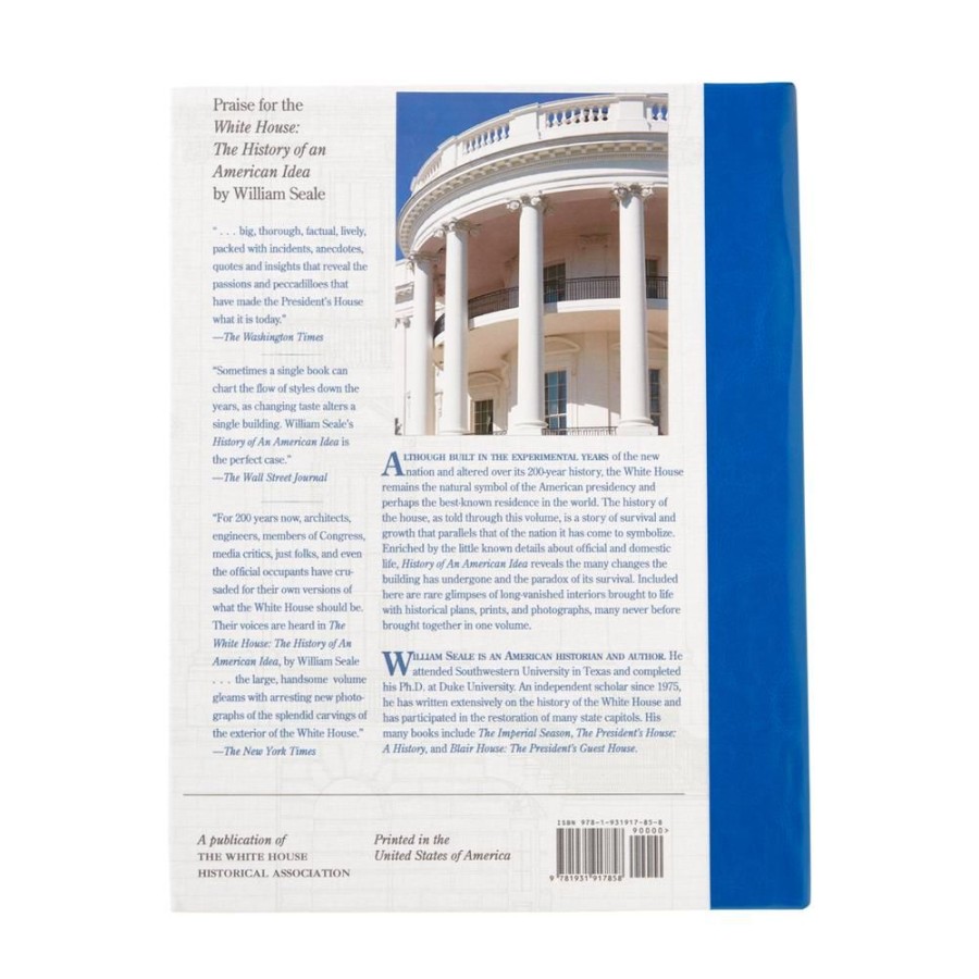 Bookstore White House Historical Association | The White House: History Of An American Idea