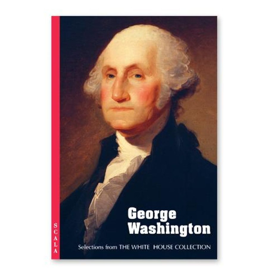 Bookstore White House Historical Association | George Washington Selections From The White House Collection